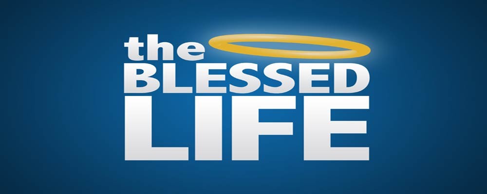 how-to-live-the-blessed-life-sermon